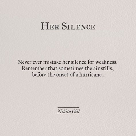 Fairytale Quotes, Silent Quotes, Fierce Quotes, Quiet Quotes, Now Quotes, Silence Quotes, She Quotes, Visual Poetry, Strong Women Quotes