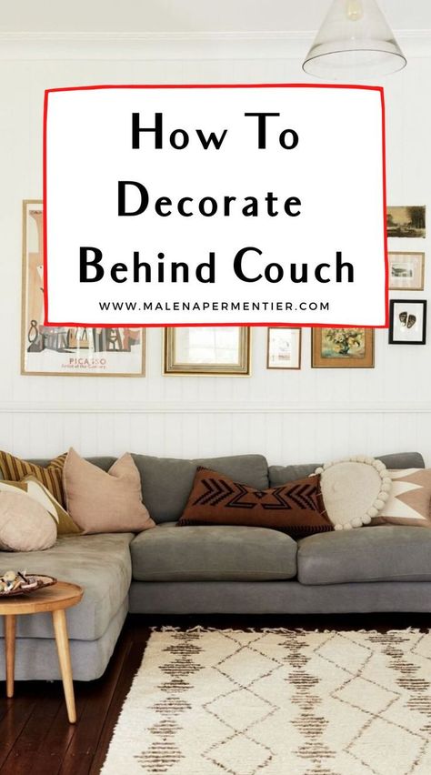 Behind The Couch Decor, Over The Couch Decor, Above The Couch, Couch Wall, Behind The Couch, Wall Decorating Ideas, Couch Ideas, Behind Couch, Wall Decorating