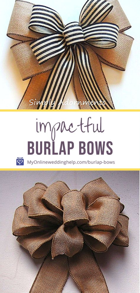 Impactful burlap bows. If making them isn't your thing, there are beautiful options to buy. Learn more and buy under the More Types of Big Burlap Bows to buy section of the make a burlap bow blog post on MyOnlineWeddingHelp.com Natal, Making Burlap Bows, Burlap Bow Diy, Fair Decorations, Elf Birthday, Burlap Bow Tutorial, Making Bows For Wreaths, Burlap Ribbon Bow, Happy Birthday Letter