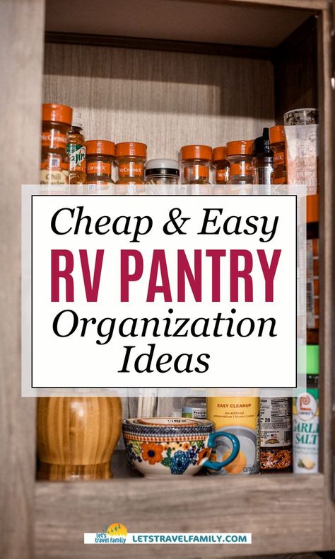 Want to keep your RV pantry clutter-free, accessible and neat overall? Check out our RV pantry organization ideas that don't break the bank! In this post, we reveal our top RV pantry storage ideas and hacks to streamline and maximize your RV kitchen space. Make full time RV living more convenient, comfortable and efficient with these cheap and easy RV organization ideas! Travel Trailer Pantry Organization, Small Camper Pantry Organization, Small Rv Pantry Organization, Rv Pantry Ideas, Camper Pantry Storage Ideas, Rv Food Storage Ideas, Camper Cabinet Organization, Camper Pantry Organization, Rv Pantry Storage Ideas