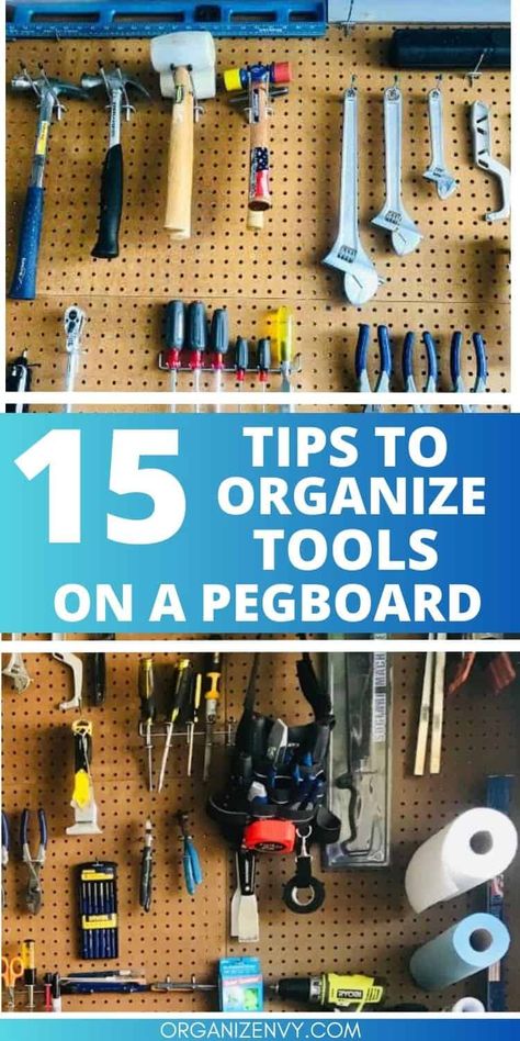 15 smart tips to organize your tools on a pegboard. Garage Wall Tool Organization, Tool Pegboard Ideas, Garage Peg Board Ideas, Pegboard In Garage, Shed Pegboard Organization, Peg Board Workshop, Pegboard Tool Organization Ideas, Pegboard Tool Organization Diy, Work Tools Organization