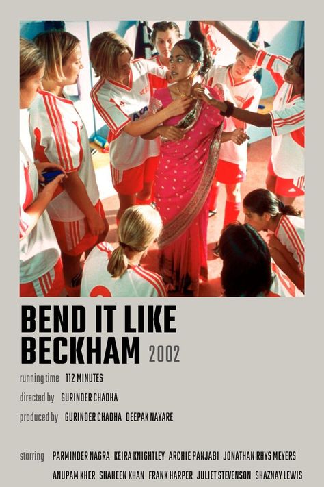 Bend It Like Beckham Movie Poster Best Holiday Movies, Animated Movie Posters, Movies To Watch Teenagers, Bend It Like Beckham, Girly Movies, Movie To Watch List, Tv Series To Watch, Inspirational Movies, Great Movies To Watch