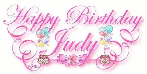 Happy Birthday Judy Happy Birthday Judy, Birthday Aunt, Happy Birthday Aunt, Bday Quotes, Happy Birthday Cousin, Happy Anniversary Quotes, Happy Birthday Mother, Birthday In Heaven, Happy Birthday Name