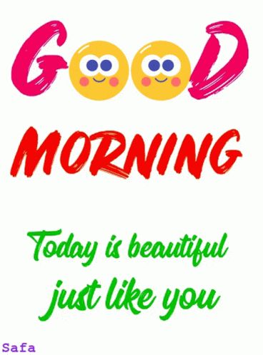 Good Morning Today Is Beautiful GIF - GoodMorning TodayIsBeautiful - Discover & Share GIFs Gd Morning Quotes, Morning Quotes Inspirational, Friendly Quotes, Good Morning Wishes Friends, Morning Sayings, Good Morning Smiley, Good Morning Love Gif, Gd Morning, Good Morning Sister