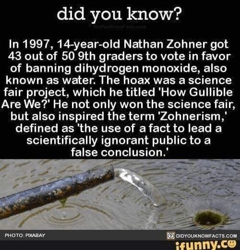 "the use of a fact to lead a scientifically ignorant public to a false conclusion" Humour, Random Facts, World History Facts, Cool Science Facts, Unbelievable Facts, Science Fair Projects, Science Facts, Science Fair, The More You Know