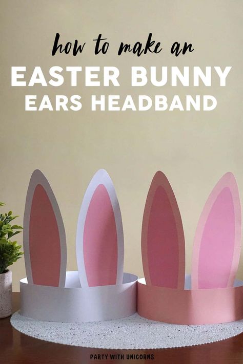 Easter Bunny Ears Headband, Crafts Printable, Headband Crafts, Bunny Ears Headband, Easter Bunny Ears, Easter Craft, Easter Crafts Diy, Ears Headband, Printable Templates