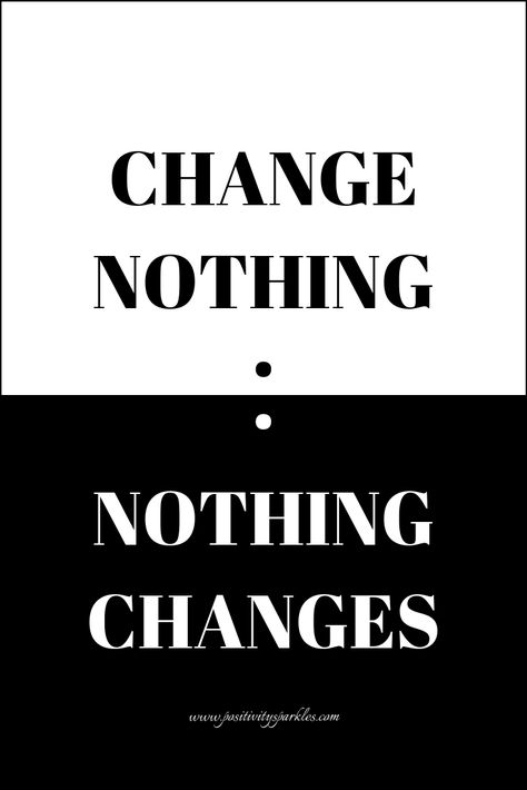 CHANGE NOTHING AND NOTHING CHANGES: Let’s talk about change. The only way for change to be possible is by force or by choice.⁣Interesting, right? Sometimes the Universe changes something in our lives that we did not even see coming. Most times, however, change is merely a choice we can make ourselves.⁣Do you want to change something or not? CLICK TO READ MORE! #positivelife #positivethinking #positivequotes #positivemind #mindsetcoach #lifecoachforwomen #changequotes #quoteoftheday #change #love Change The Way You Think Quotes, Whatever You Are Not Changing You Are Choosing Quote, Change For Yourself Quotes, Change Requires Change, If You Change Nothing Nothing Changes, Nothing Changes Until You Change, Whatever You Are Not Changing You Are Choosing, Changing Your Thoughts, Nothing Will Change Unless You Do