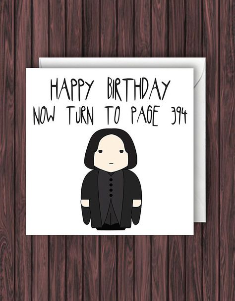 Harry Potter Birthday Card Snape Funny, Harry Potter Birthday Card, Carte Harry Potter, Harry Potter Weihnachten, Harry Potter Birthday Cards, Harry Potter Cards, Cumpleaños Harry Potter, Diy Gift For Bff, Harry Birthday