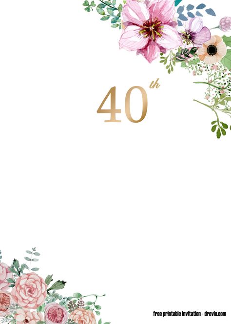 FREE Printable 40th Invitation Templates – UPDATED! | Download Hundreds FREE PRINTABLE Birthday Invitation Templates Birthday Invitation Background, 50th Wedding Anniversary Invitations, 90th Birthday Invitations, 40th Birthday Party Invites, Free Printable Birthday Invitations, 40th Wedding Anniversary, 40th Birthday Cards, Free Printable Invitations, 40th Birthday Invitations