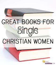 A great list of encouraging books for single women -- whether for you or a gift for someone you know. Books For Single Women, Christian Single Women, Quotes Christian, Single Christian, Single Ladies, Single Woman, Photo Charms, Christian Girls, Christian Books