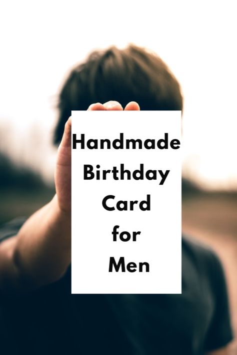 Men’s Greeting Cards, Handmade Male Birthday Card Ideas, Diy Male Birthday Card Ideas, Man’s Birthday Card Ideas, Mens Birthday Cards To Make, Men’s Cards To Make, Male Diy Birthday Cards, Male Birthday Cards To Make, Make Birthday Cards For Men