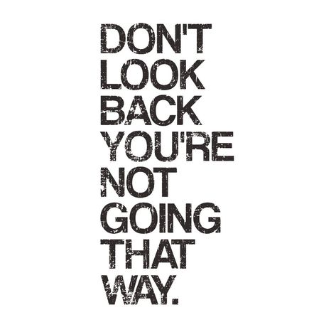 Challenge Yourself Quotes, Looking Back Quotes, Boyfriend Ignoring, Motivational Poems, Great Motivational Quotes, Now Quotes, Selfie Captions, Don't Look Back, Quote Motivation