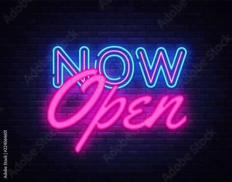 Stock Image: Now Open neon text vector design template. Now Open neon logo, light banner design element colorful modern design trend, night bright advertising, bright sign. Vector illustration Logos, Neon Logo Ideas, Open For Business Image, Black Paper Background, Jason Mitchell, Neon Text, Modern Design Trends, Logo Light, Pastel Gradient