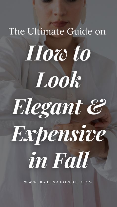 The best guide on how to look elegant & expensive in fall. How to look rich and classy in the fall. Best tips on how to look expensive in fall. How To Dress Rich, Expensive Looking Outfits Classy, How To Look Rich And Classy, Look Rich And Classy, Rich And Classy, Black Pointed Heels, Elegant Lifestyle, Elegant Life, The 90s Fashion