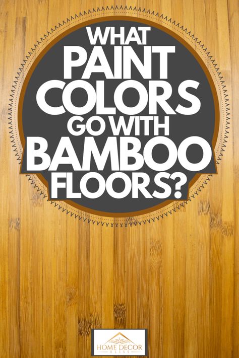 Wood Floor Paint, Bamboo Flooring Living Room, Bamboo Flooring Kitchen, Bamboo Wood Flooring, Best Wall Colors, Floor Paint Colors, Bamboo Floors, Wooden Floor Tiles, Light Wooden Floor