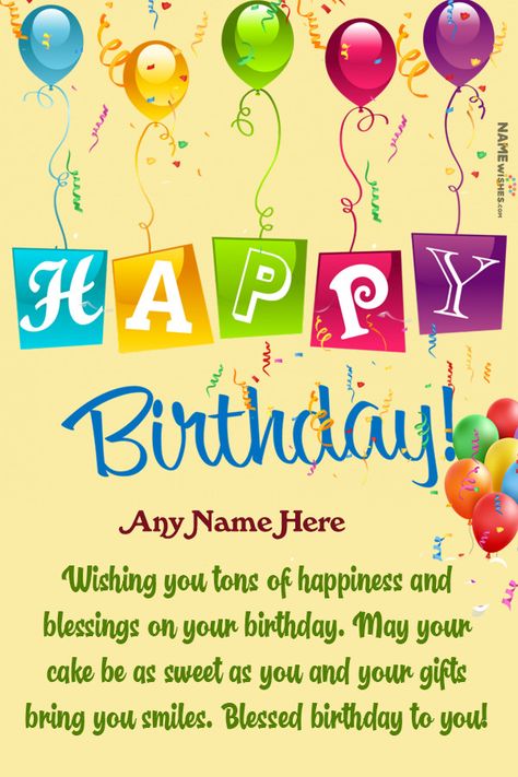 Happy Birthday Wishes Edit, Birthday Wishes Edit, Special Happy Birthday Wishes, Birthday Wishes With Photo, Happy Birthday Wish, Birthday Card With Name, Name Edit, Birthday Wishes With Name, Happy Day Quotes