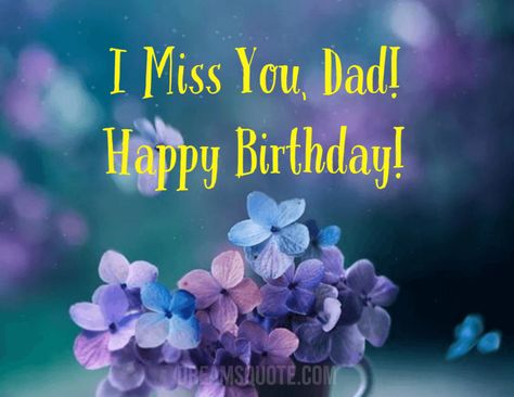 Happy Heavenly Birthday Dad Happy Heavenly Birthday Dad, Happy Heavenly Birthday, Happy Birthday In Heaven, Happy Birthday Today, Birthday Wish For Husband, Dad In Heaven, Birthday In Heaven, Heaven Quotes, Birthday Wishes Messages