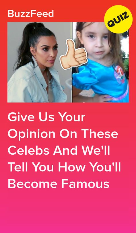 Give Us Your Opinion On These Celebs And We'll Tell You How You'll Become Famous Am I Pretty Quiz, I Want To Be Famous, How To Get Famous, How To Be Famous, Bff Quizes, Best Buzzfeed Quizzes, Best Friend Quiz, Celebrity Quiz, Notebook Diy