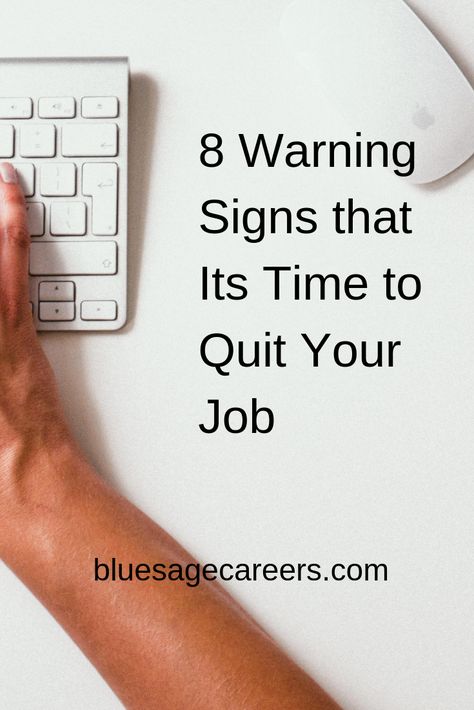 8 Warning Signs that it's time to quit your job | how to know it's time to find a new job | rethinking work #career #jobsearch #quityourjob #internationalquityourcrappyjobday New Job Quotes, Quitting Job, Leaving A Job, Job Quotes, Quit Your Job, Finding A New Job, Blue Sage, Healthy Advice, Job Interview Tips