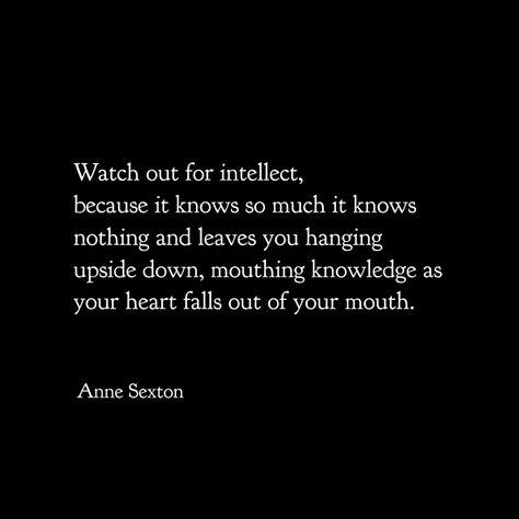 Anne Sexton -  The Complete Poems Mbti Quotes, Anne Sexton Poems, Anne Sexton Quotes, Poetic Outlaws, Classical Poetry, Anne Sexton, Silent Words, American Poetry, Quote Unquote