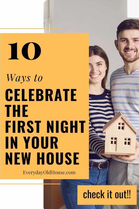 Ensure your first night in a new home after a stressful move is full of celebration with these 10 awesome ways to celebrate a house move. Move Into New House, First Day In New House, First Night New House, Cleaning A New House Before Moving In, New House Traditions, New Home Celebration Ideas, Preparing To Move Into A New Home, First Night Box Moving, Before Moving Into New House