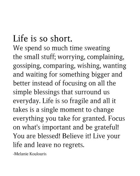 Life Is So Short, Grateful Quotes, Now Quotes, Inspirerende Ord, Motiverende Quotes, Small Stuff, Quotes Inspirational Positive, Instagram Bio, A Poem