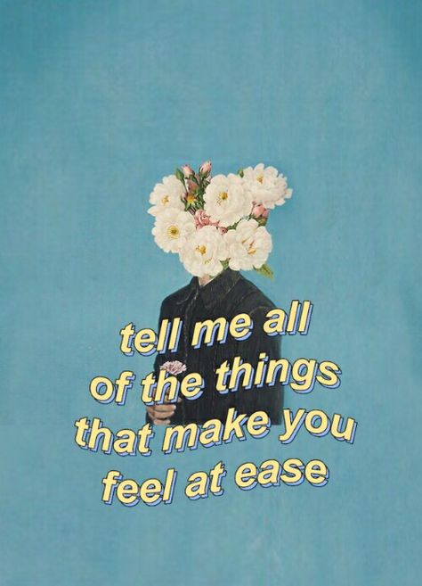 Tell me all of the things that make you feel at ease Troye Sivan, What’s Going On, Instagram Captions, Quote Aesthetic, Pretty Words, Deep Thoughts, The Words, Blue Background, Beautiful Words