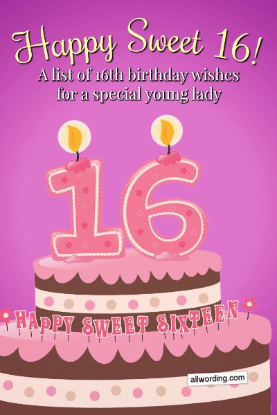 Happy sweet 16! A list of 16th birthday wishes for a special young lady. Includes birthday messages to a daughter, granddaughter, niece, or just a friend. Sweet 16 Happy Birthday Wishes, Sweet 16 Birthday Wishes Quotes, Happy Sweet 16 Birthday Wishes Niece, Sweet 16 Quotes Niece, Happy 16 Birthday Sweet Sixteen Quotes, Sweet 16 Messages, Sweet Sixteen Birthday Wishes, Happy Birthday 16 Girl, Sweet 16 Quotes For Daughter