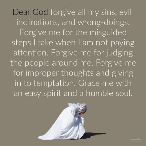 Forgive Me Quotes, Pics To Print, Bible Verse Daily, Sin Quotes, Prayer For Forgiveness, God's Forgiveness, Good Night Prayer Quotes, Everyday Prayers, God Forgives