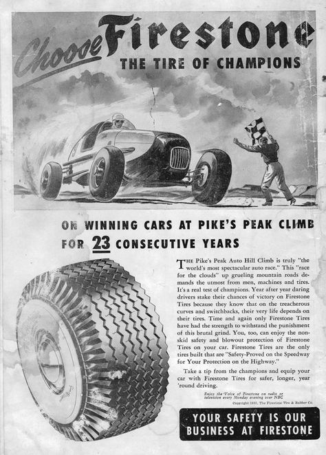Tyre Ads, Tools Advertising, Pikes Peak Hill Climb, Hill Climb Racing, Firestone Tires, Vintage Garage, Pikes Peak, Hill Climb, Automotive Parts