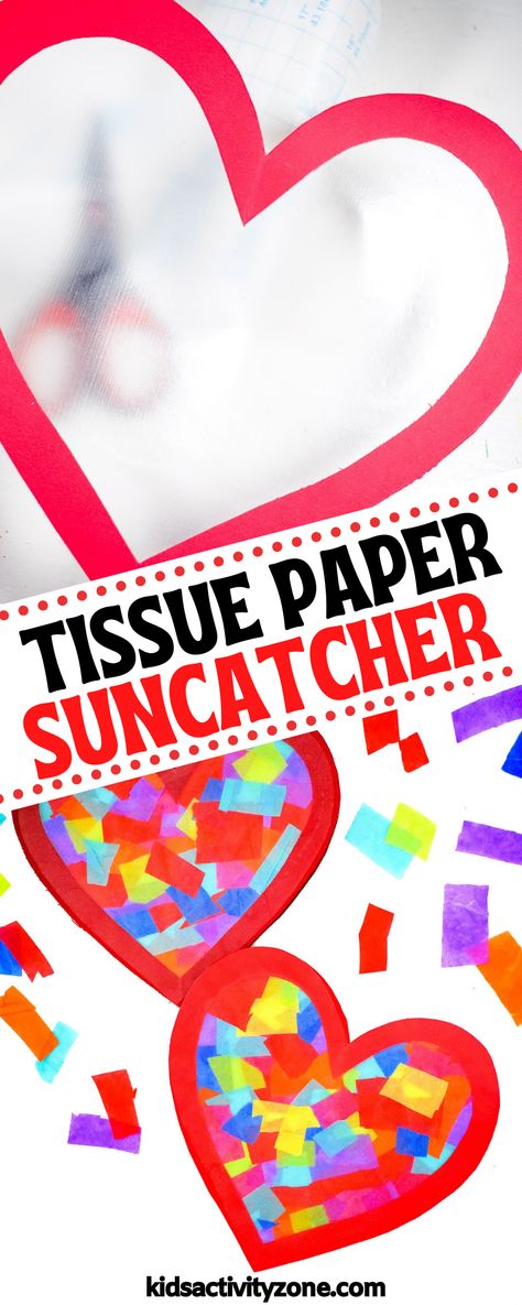 Tissue Paper Suncatcher, Classroom Valentines Crafts, Valentine Craft Kids Easy, Preschool Valentine Crafts, Toddler Valentine Crafts, Heart Suncatcher, Heart Craft, February Crafts, Easy Valentine Crafts