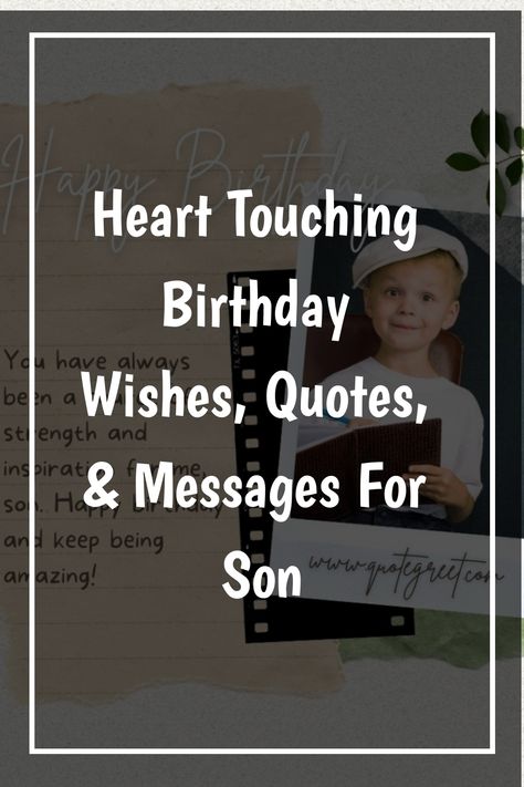 Celebrate your son's special day with heart-touching birthday quotes, wishes, and messages that will make his day unforgettable! Make his day extra special with simple, loving words that bring joy. Share the love and celebrate his birthday with warmth and happiness. #HappyBirthdayWishes #BirthdayMessagesForSon #QuotesForSon Happy Birthday Wishes For Your Son, Birthday Message For A Son, Birthday Message To A Son, Son Bday Quotes Mom, Birthday Wishes For My Son Messages, My Son Birthday Quotes, Birthday Wish To My Son, Son 40th Birthday Wishes, Happy Birthday To My Son Quotes