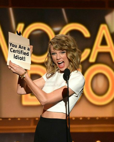 You Are a Certified Idiot | Taylor Swift Meme | Taylor Swift Reaction Memes | Follow for more edits and memes. Memes, Swift, Taylor Swift, Taylor Swift Reaction, Reaction Memes, Follow For More