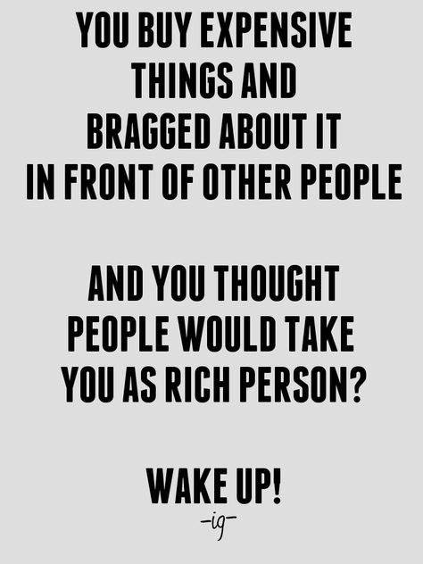 Fake Rich, Toxic Quotes, Narrow Minded, Rich Quotes, Archie Comic Books, Look Rich, Dysfunctional Family, Beautiful Mosques, How To Look Rich