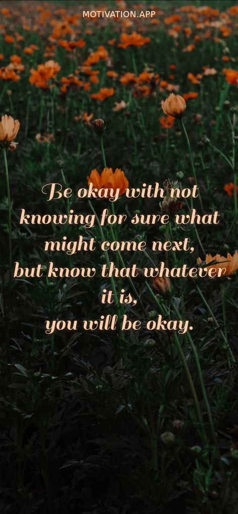 It Will Be Okay Quotes, Will Be Okay Quotes, Be Okay Quotes, Okay Quotes, Be Quotes, Whatever Will Be Will Be, It Will Be Okay, It Will Be Ok Quotes, Something Positive