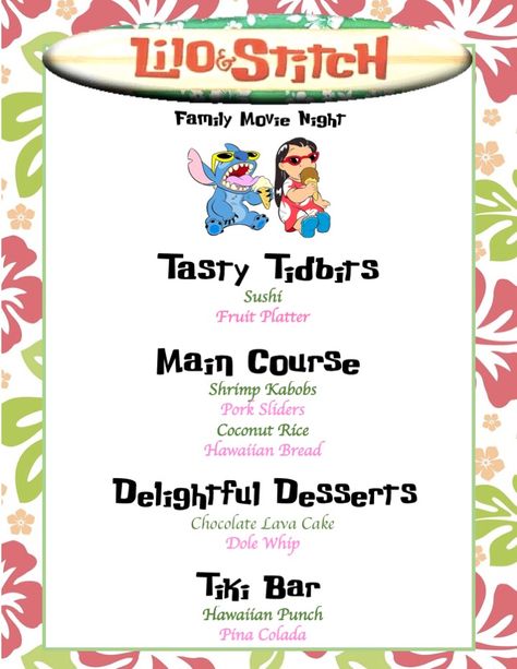 Lilo and Stitch menu  Disney Family Movie Night   Lilo and Stitch Disney Movie Night Menu Lilo And Stitch, Stitch Dinner And A Movie, Lilo And Stitch Themed Dinner, Movie Night Disney Theme, Family Themed Movie Nights, Disney Dinner And Movie Night Lilo And Stitch, Lilo And Stitch Inspired Food, Disney Movie Theme Meals, Disney Movie Night Dinner Tangled