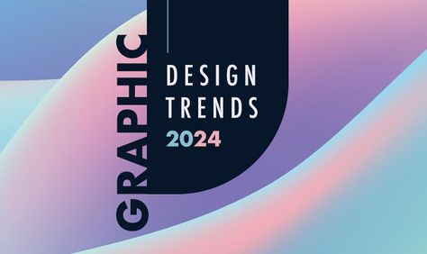 Graphic Design Trends 2024 Trends In Graphic Design, 2024 Ui Trend, 2024 Trends Design, 2024 Ui Design Trends, Ui Trends 2024, Design Trends For 2024, Design Trends 2024 Graphic, 2024 Web Design Trends, Graphic Design Trends For 2024