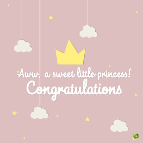 Congratulations For Baby Girl, Congratulations On Baby Girl, Newborn Wishes, Congratulations On Your Baby Girl, Congratulations For Baby Boy, Congrats On Baby, Welcome Baby Girl Quotes, Congrats Baby Girl, Baby Born Congratulations