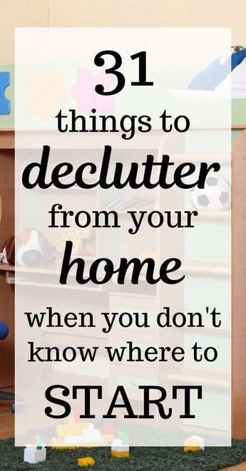 Declutter Your Life By Getting Rid of These 31 Things Organisation, Cleaning Schedules, What To Declutter, Room Declutter, Clear Clutter, Declutter Tips, Peter Walsh, Start Decluttering, Decluttering Hacks