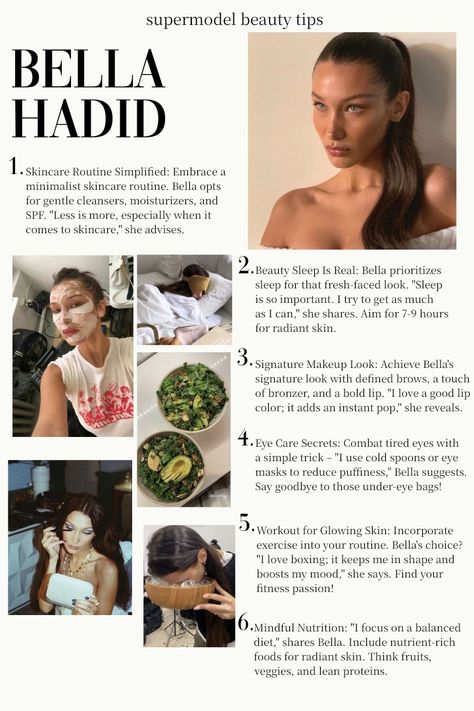 Bella hadid,  supermodel, model, modeling, beauty tips, glow up, clean girl, it girl, diet, workout, aesthetic, vouge, magazine Model Beauty Secrets, Model Tips, Minimalist Skincare, Beauty Routine Tips, Formda Kal, Vogue Beauty, Self Confidence Tips, Modeling Tips, Healthy Lifestyle Inspiration