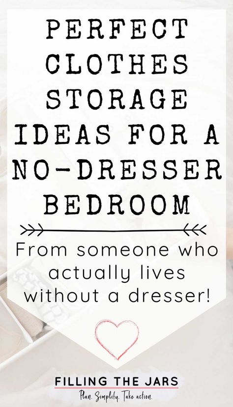 Best Clothes Storage Ideas For No Dresser Bedrooms | Filling the Jars Organisation, Small Space Clothing Storage, Dresser Alternative, Closet Alternatives, Tiny Bedroom Storage, Clothes Storage Ideas, Clothes Storage Solutions, Bedroom Storage Ideas For Clothes, Kids Clothes Storage