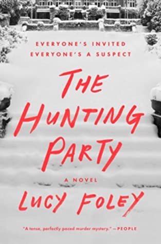 Hunting Party, The Dutch House, Lucy Foley, Ann Patchett, Fall Reading List, The Hunting Party, Paperback Writer, Book Club Reads, Dutch House