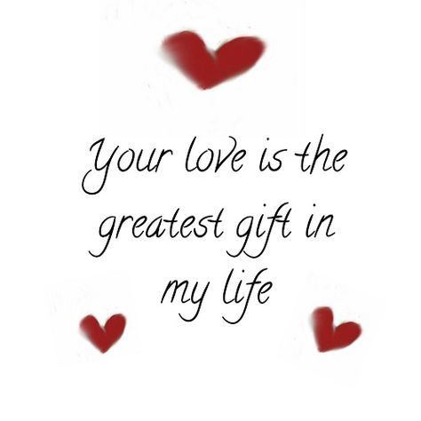 Your Wonderful Quotes, Love Is A Gift Quotes, Love You Husband Quotes, Happy Love Quotes For Him, Lover Quote For Him, Lucky To Have You Quotes, To My Love Quotes, Words Of Love For Him, Love Quote For Husband