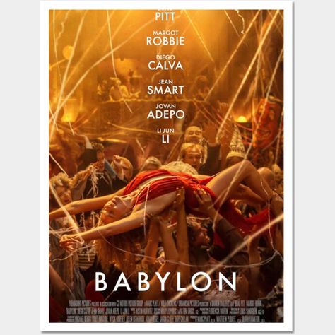 Babylon -- Choose from our vast selection of art prints and posters to match with your desired size to make the perfect print or poster. Pick your favorite: Movies, TV Shows, Art, and so much more! Available in mini, small, medium, large, and extra-large depending on the design. For men, women, and children. Perfect for decoration. Babylon 2022, Babylon Movie, Oud Hollywood, براد بيت, Drama Films, Damien Chazelle, Film Script, Jean Smart, Dances With Wolves