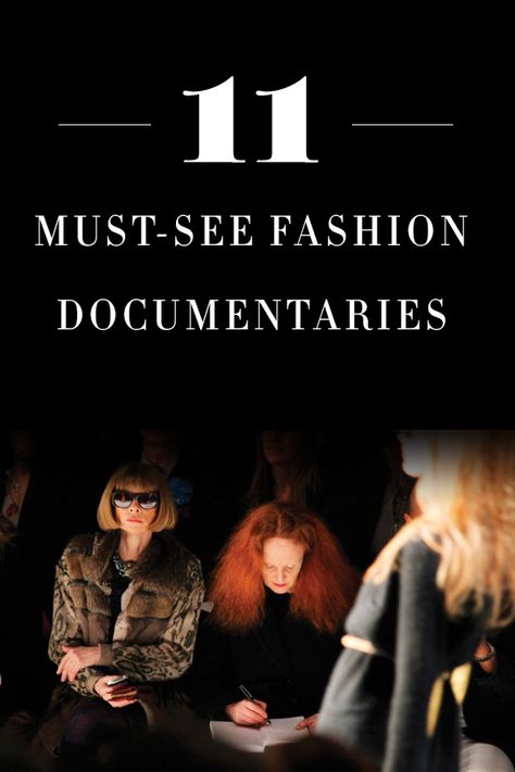 The Keepers Documentary, Grey Gardens Documentary, Fashion Documentary, Fashion Documentaries, Emerging Designers Fashion, Fashion Merchandising, Career Fashion, Fashion Vocabulary, Anna Wintour