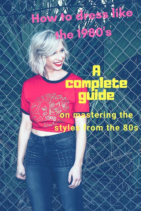 Master the best from the 1980s. A complete layout of all the best styles from the 80s. #1980's #clothes #fashion #mens #women #styles Dress Like The 80s, 80 Clothes 1980s Style, 1980s Fashion Women Clothing 80s Style, Modern 80s Outfits, 80s Casual Outfit, Lax Outfits, 80s Shirts Women, Best 80s Costumes, 80s Outfits Women