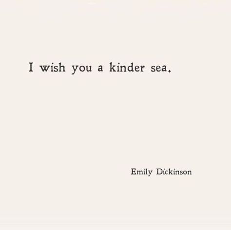 cd758e8f59dfdf06a852adad277986ca You Deserve The Fairytale, Quotes From Authors Inspirational, I Wish You A Kinder Sea, Eloquent Aesthetic, I Am A Brutally Soft Woman, Citation Force, Fina Ord, Vie Motivation, Literature Quotes