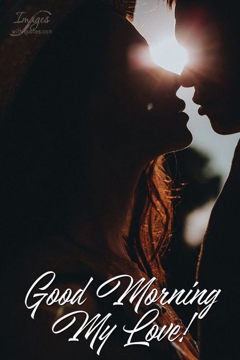 Good Morning My Love Hot Romantic, Good Morning Hot Stuff, Good Morning Kiss Images To Wife, Good Morning Hugs And Kisses Couple, Good Morning Hugs And Kisses Gif, Couple Good Morning Romances, Good Morning Romantic Couple Kiss, Good Morning Kiss Couple, Good Morning My Love Romantic