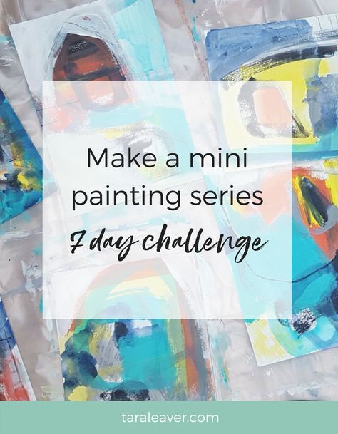 Make a mini painting series: The 7 day challenge is back! Artist Advice, Abstract Inspiration, 7 Day Challenge, Painting Series, Paint Techniques, Art Worksheets, Intuitive Painting, Mini Painting, Acrylic Painting For Beginners