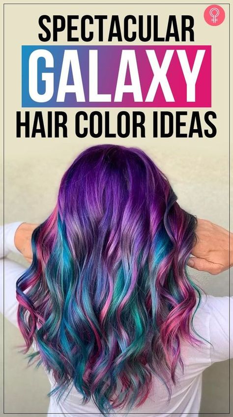 Balayage, Galaxy Hair Tutorial, Fun Vibrant Hair Colors, Loud Hair Color Ideas, Galaxy Hair Dye Ideas, Galaxy Hair Color Straight, Cool Tone Hair Colors Ideas, Hair Color Ideas Fashion Colors, Rain Bow Hair